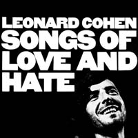 Leonard Cohen - Songs of Love and Hate